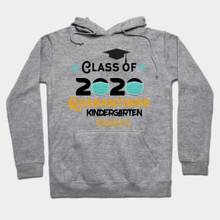 Class Of 2020 - Quarantined kindergraten graduate Hoodie